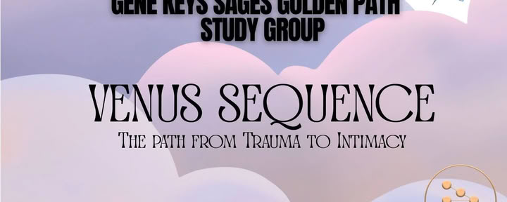 The Gene Keys Study Group: Introduction à la Séquence de Vénus — Rootstock Retraite