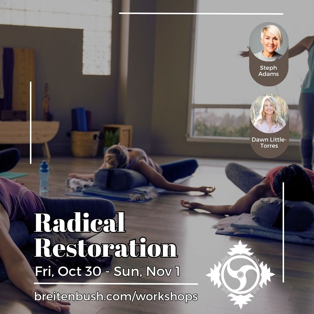 Radical Restoration : retraite de yoga restauratif, yoga nidra et bain sonore