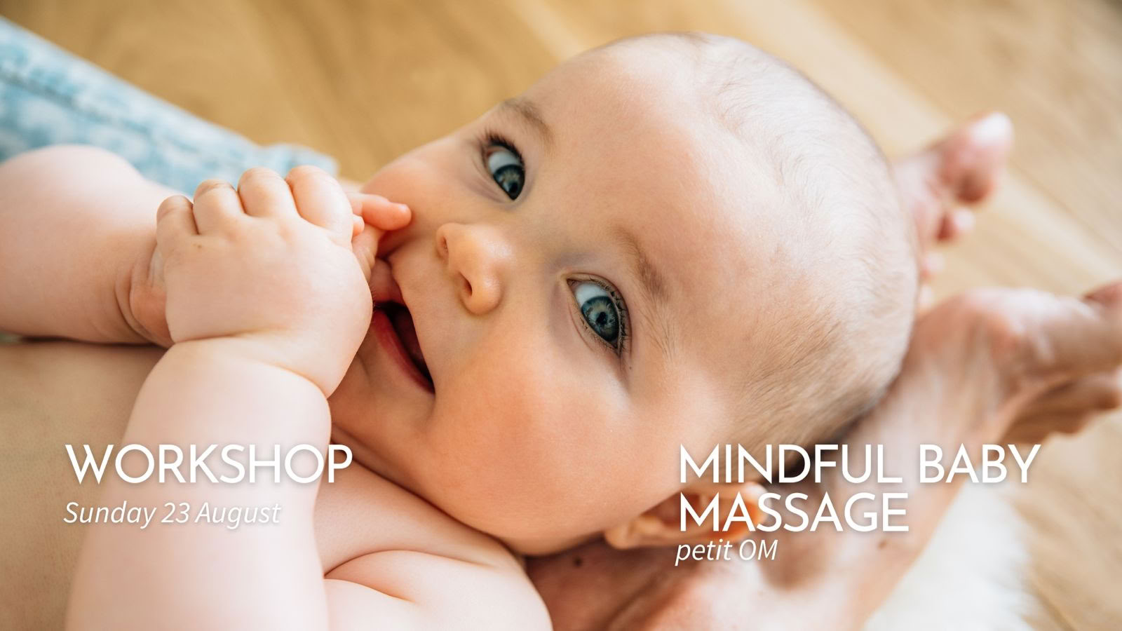 Atelier « petit OM » de massage bébé en pleine conscience (1,5 h)